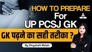 HOW TO PREPARE FOR UP PCSJ GKGK पढ़ने का सही तरीका? By Divyanshi Ma'am