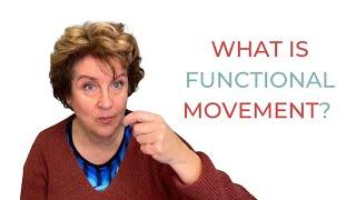 What is Functional Movement - Functional Movement Definition