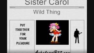 Sister Carol - Wild Thing