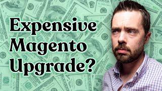 Decoding the Price Tag: Why does your Magento 2 upgrade cost so much?