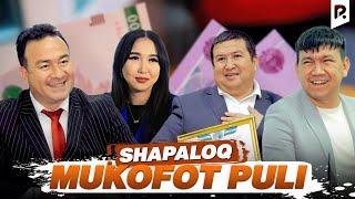 Shapaloq - Mukofot puli (hajviy ko'rsatuv)