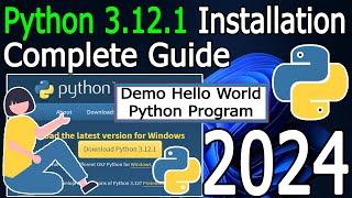 How to Install Python 3.12.1 on Windows 11 [ 2024 Update ] Complete Guide