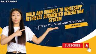 Retrieval Augment Generation - Build and Connect to WhatsApp w/ Deloyment