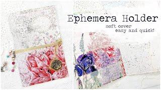 Soft Cover EPHEMERA HOLDER | DIY Happy Mail and Gift Idea | Easy and Quick | JUNK JOURNAL Tutorial