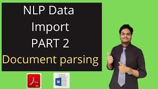 NLP Data Import part 2 - Document parsing|How to parse pdf files in Python|Document parsing Python