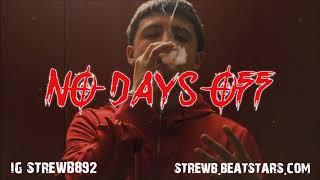 [FREE] BOE Sosa x Mozzy Type Beat 2018 - No Days Off