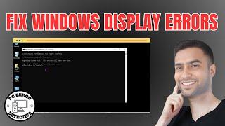 How to Fix Windows 10 Display Errors