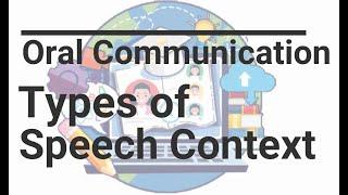 Types of Speech Context