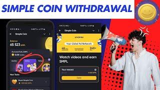 Simple Coin Withdrawal & Listing update | Simple Coin Watch & Earn SMPL | Simple Coin New partner