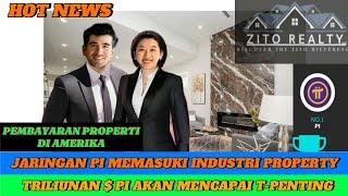 PI NETWORK UPDATE !  JARINGAN PI MEMASUKI INDUSTRI PROPERTY TRILIUNAN $ PI AKAN MENCAPAI T-PENTING