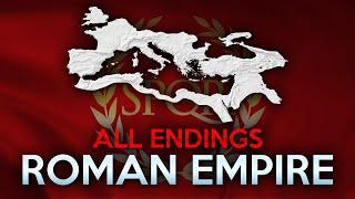 All Endings - The Roman Empire