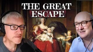 The French Revolution | FINAL PART | The Royal Family Escapes