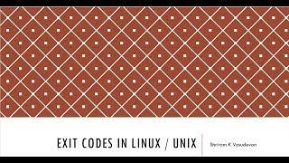 Exit Codes in Linux.