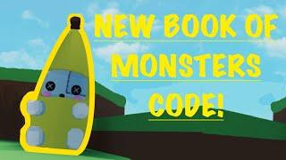 NEW BOOK OF MONSTERS CODE! | COINS, DUX AND BANANAS!