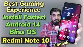 Install BlissOS Android 14 Gaming Official Rom on Redmi Note 10 English