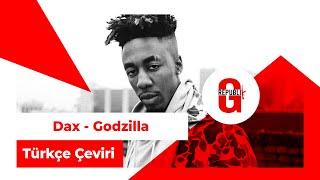 Dax - Godzilla Remix (Türkçe Altyazılı)