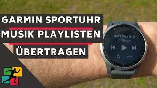 So lädst du Musik Playlisten auf deine Garmin Sportuhr! Forerunner, Fenix, Vivoactive, Venu