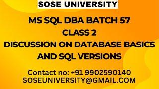 MS Sql DBA Batch 57 || Discussion on Database Basics & Sql Versions || Contact +91 9902590140