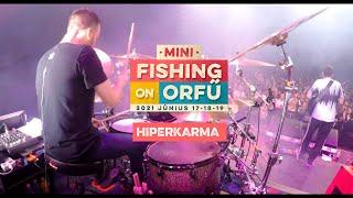 HIPERKARMA - MiniFishing on Orfű 2021 (Teljes koncert)