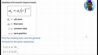 Geometric Sequence - Finding the Next Term and the General Formula