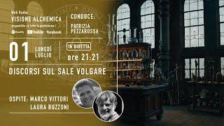 SPAGIRIA: DISCORSI SUL SALE VOLGARE- MARCO VITTORI E LAURA BUZZONI