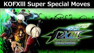 KOFXIII Super Special Moves