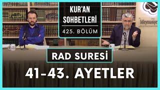 Rad Suresi 41-43. Ayetler | Kur'an Sohbetleri