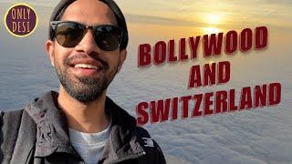 Bollywood and Switzerland (Part-1)