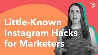 Top Instagram Hacks for Marketers (2021)