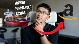 HOW TO USE A FREIGHT FORWARDER TO SHIP PRODUCTS TO AMAZON FBA (FBA BASICS)