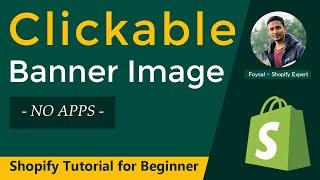 How to make Image Banner clickable on Shopify  Shopify Clickable Banner Image  [ NO APPS ]