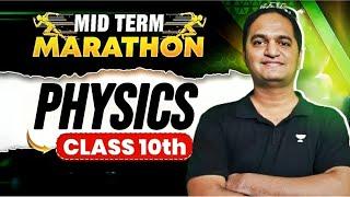 Half Yearly Complete Syllabus | Physics CBSE 10th Marathon | By Ajinkya Sir