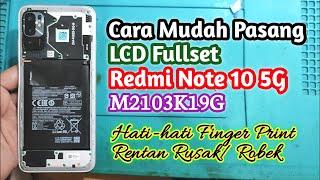 Cara Ganti LCD Redmi Note 10 5G M2103K19G || Mudah dan Simpel Gaeiss || TEKBO REPAIR HP