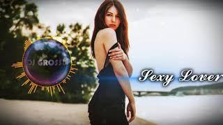 DJ GROSSU _ Sexy Lover | Amazing Party music | Summer Bass ( Official song )