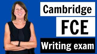 How to do the Cambridge FCE writing exam - B2 First English