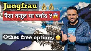 Is Jungfrau worth it? Jungfrau top of Europe? Sahi hai kya