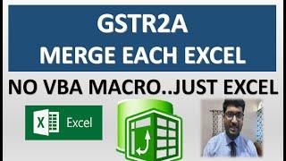 MERGE all GSTR 2A Files in a folder without Macro.. Just Simple Excel File..!!