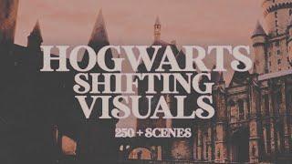 hogwarts | harry potter shifting visuals [ 250+ scenes ]