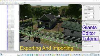 Giants Editor Tutorial | Exporting And Importing Things Into My Map | Farming Simulator 19