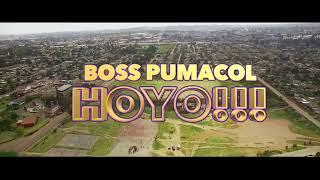 Boss Pumacol Hoyoo official video July 2022 (SAP)