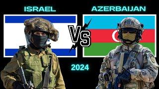 Azerbaycan vs İsrail askeri güç karşılaştırması 2024| Azerbaijan vs Israel military power comparison