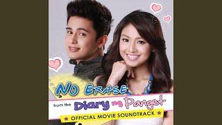 No Erase (From "Diary ng Panget")