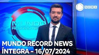 Mundo Record News - 16/07/2024