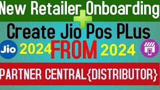 New Retailer onboarding by Partner central/Create jio pos/how to open retailers full process 2021