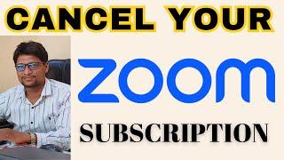 Cancel Zoom Meeting App Subscription - Easy Step-by-Step Guide