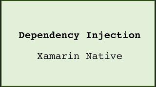 Dependency Injection for Xamarin.Native Applications (not Xamarin.Forms)
