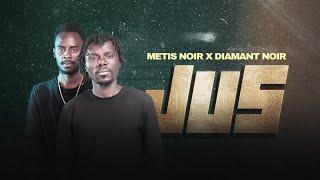 Métis Noir ft Diamant Noir,  Jus, vidéo officielle