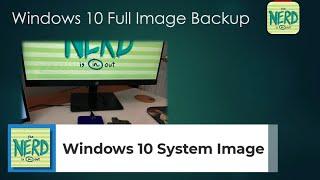 Windows 10 System Image Backup