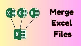 Merge Excel Files