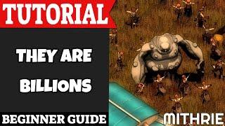 They Are Billions Tutorial Guide (Beginner)